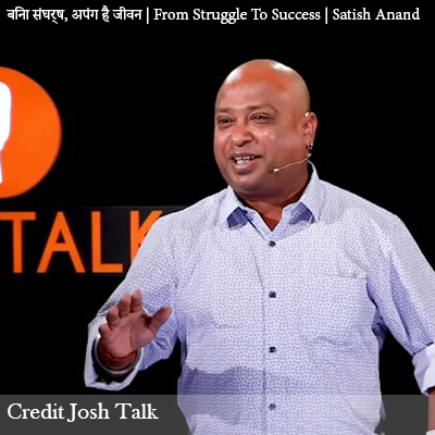 From Struggle to Success-Satish Anand