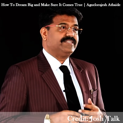 How To Dream Big and Make Sure It Comes True-Agnelorajesh athaide