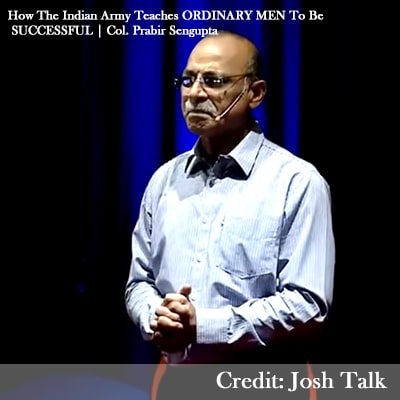 How The Indian Army Teaches ORDINARY MEN To Be SUCCESSFUL -Col. Prabir Sengupta