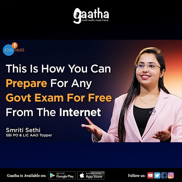Best Strategy To Crack Any Govt. Exam Without Coaching Smriti Sethi Josh Talks