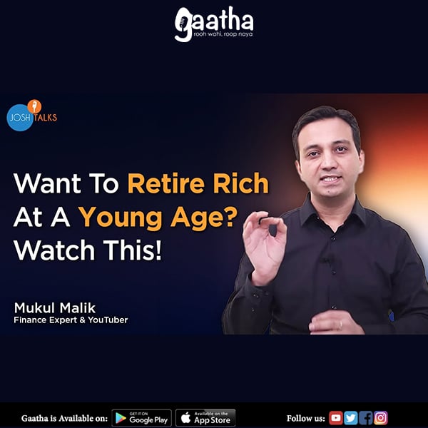 Easy Steps To Achieve Financial Freedom In Your 30s  Asset Yogi Mukul Malik Josh Talks