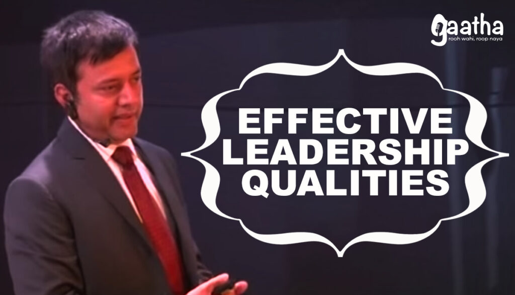 Effective Leadership quality