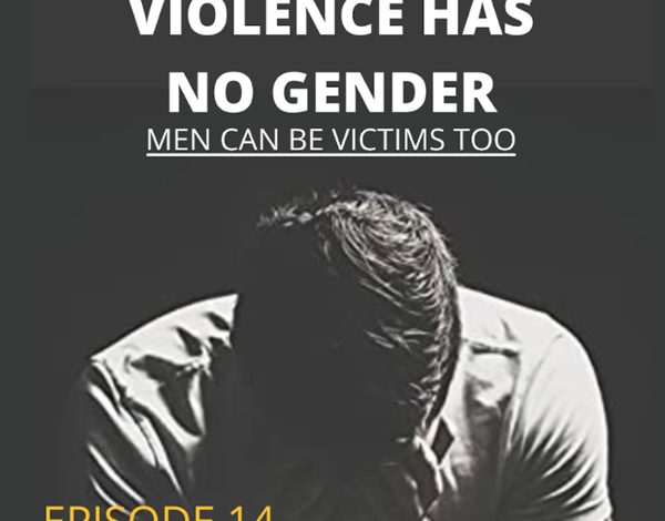 Violence Has No Gender