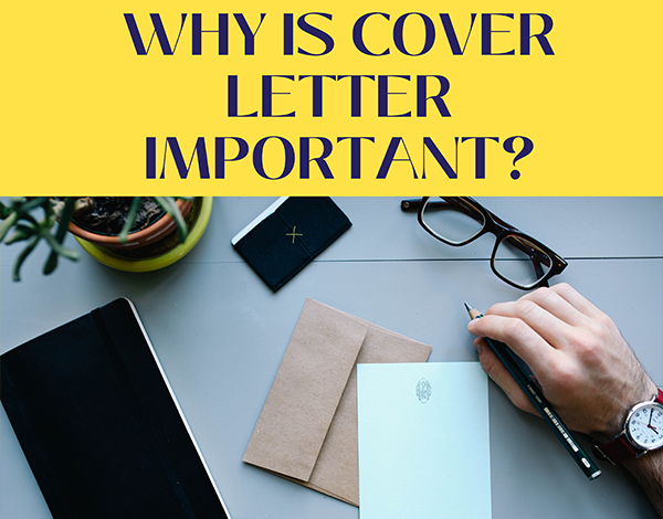 Why is cover letter important