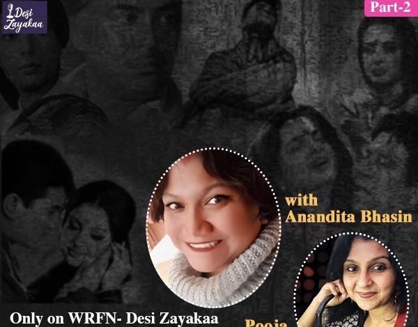 Female Protrayal in Bollywood with Anandita Bhasin (Part - 2)